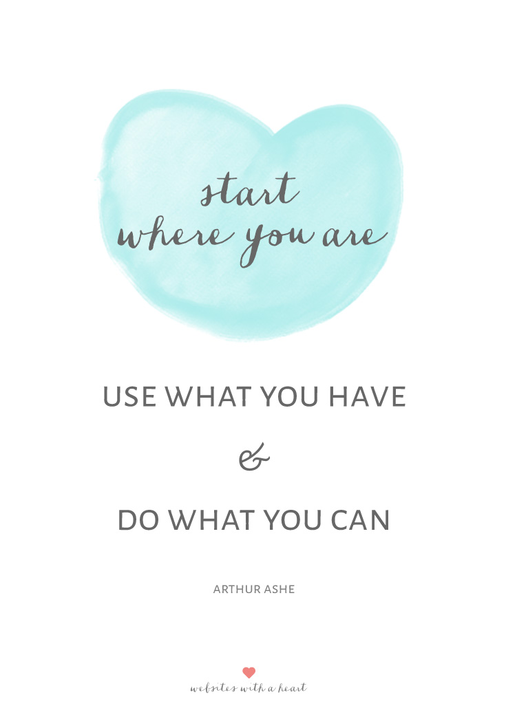 Start where you are